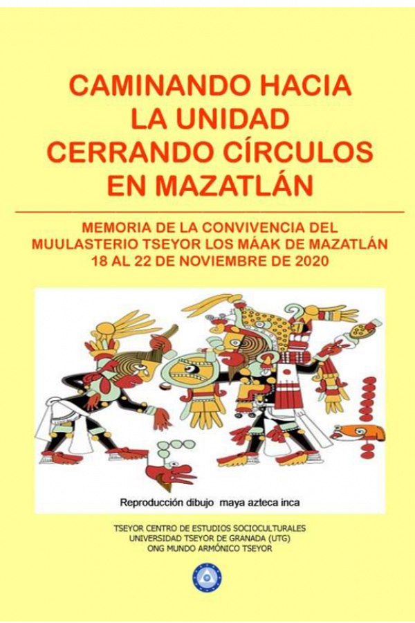 Caminando hacia la unidad. Cerrando círculos en mazatlán